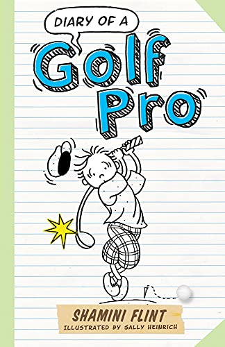Book cover: cartoon boy swinging a golf club, titled "Diary of a Golf Pro.