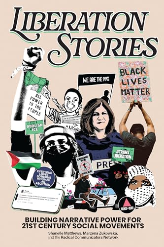 Book cover with collage of protest imagery and text “Liberation Stories.”