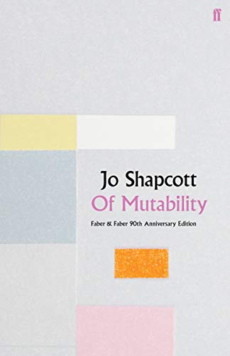Book cover: “Of Mutability” by Jo Shapcott, with abstract color blocks.