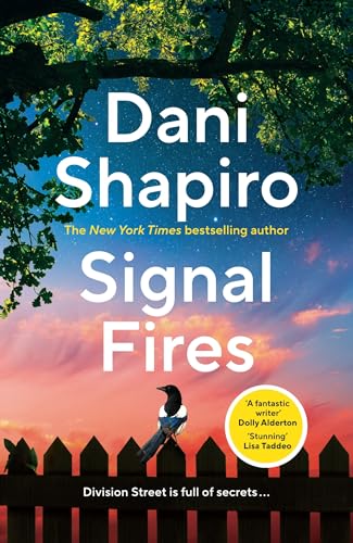 Book cover: “Signal Fires” by Dani Shapiro, with a bird on a fence.
