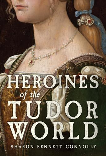 Book cover featuring portraits of influential women from the Tudor era.