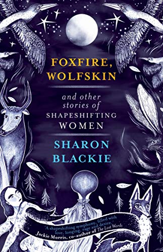 Book cover features women transforming into animals, mystical forest background, earthy color palette.