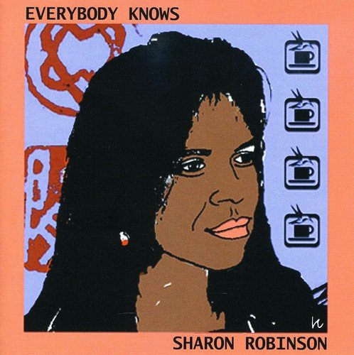 CD cover for Sharon Robinson’s “Everybody Knows” featuring a portrait.