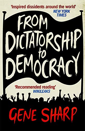 Book cover with bold text "From Dictatorship to Democracy" and raised fists.