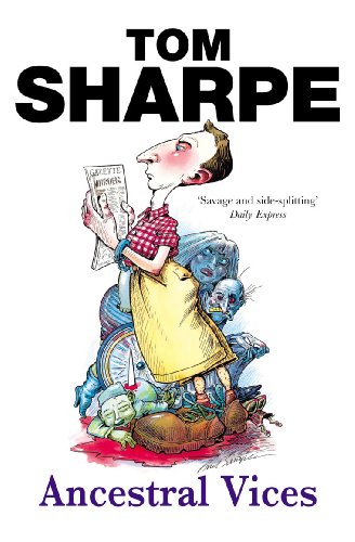 Book cover: "Ancestral Vices" by Tom Sharpe, with a cartoon illustration.