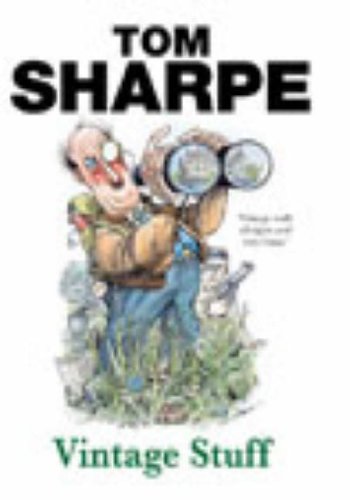 Book cover: "Vintage Stuff" by Tom Sharpe, featuring illustrated elderly man.