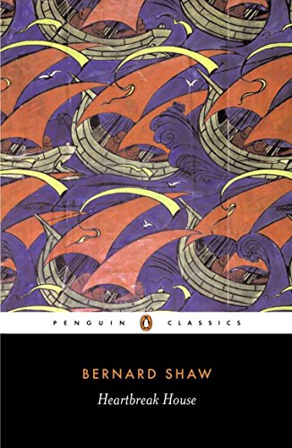Penguin Classics paperback cover for George Bernard Shaw’s “Heartbreak House.”