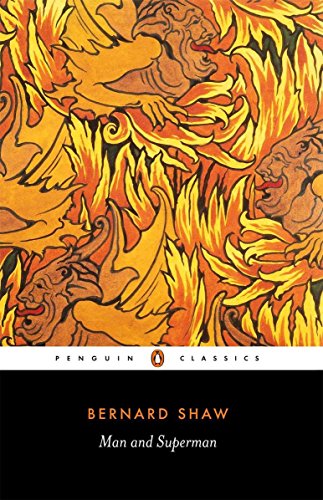 Penguin Classics edition of Bernard Shaw’s “Man and Superman” with ornate cover art.