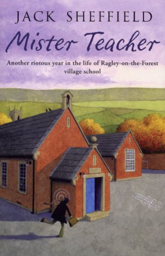Book cover: "Mister Teacher" with a painted schoolhouse and running figure.