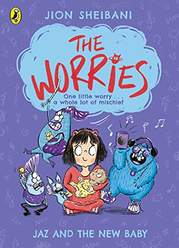 Book cover: girl with baby, surrounded by colorful, cartoon worry creatures.