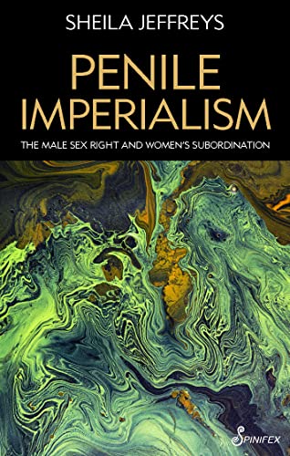 Book cover: “Penile Imperialism” with abstract marbled green and gold design.