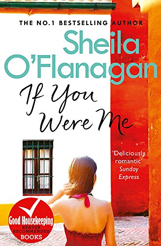 Book cover: "If You Were Me" by Sheila O'Flanagan, with a woman’s back view.