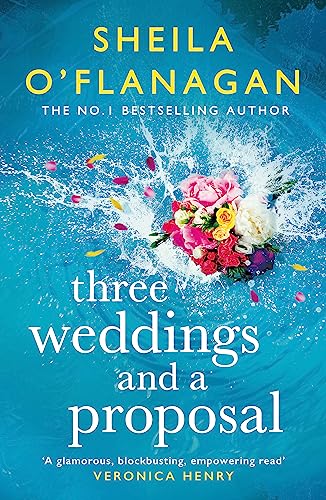 Book cover: “Three Weddings and a Proposal” with flowers and water splash.