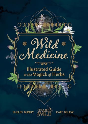 Book cover: “Wild Medicine” with floral illustrations and ornate frame.