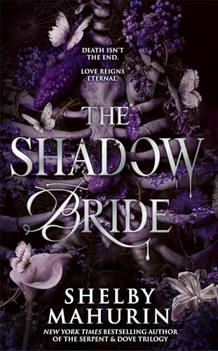 Book cover: “The Shadow Bride” with skeletal hands and purple flowers.