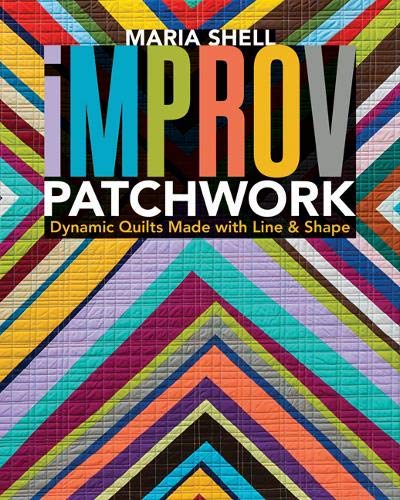 Book cover with colorful geometric quilt design and bold title: "Improv Patchwork".