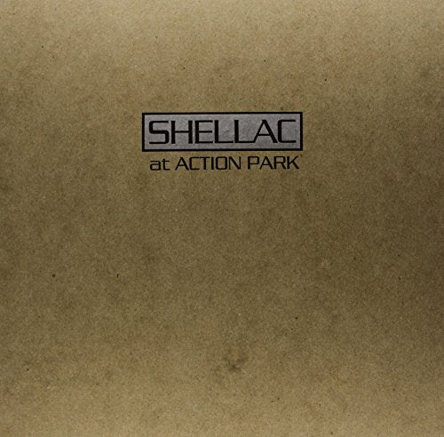 Vinyl album cover with a brown textured background and the text Shellac at Action Park.