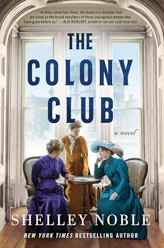 Book cover: “The Colony Club” depicts three women in vintage clothing.