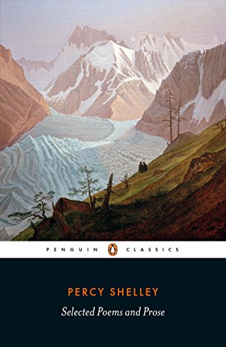 Book cover: Percy Shelley’s “Selected Poems and Prose” with mountain landscape.