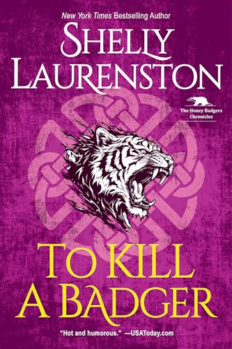 Book cover: snarling badger illustration with Celtic knotwork, title "To Kill a Badger".