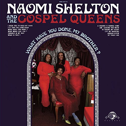 "Album cover featuring Naomi Shelton and the Gospel Queens, four women in red dresses."