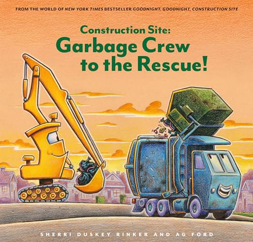 Book cover: yellow excavator and blue garbage truck with smiling faces.