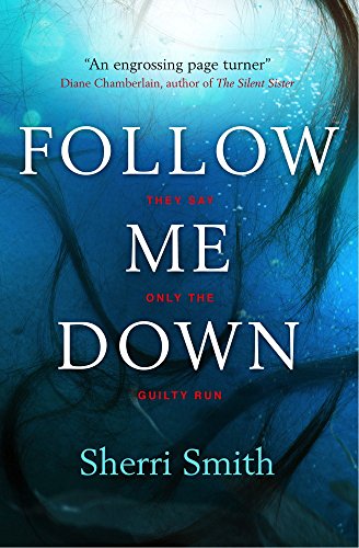 Book cover for "Follow Me Down" with a woman underwater and blue tones.