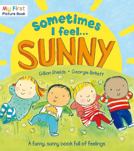 Children’s book cover, “Sometimes I Feel Sunny,” with a bright yellow sun and kids.