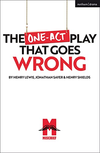 Play script cover: "The One-Act Play That Goes Wrong" with hanging props.