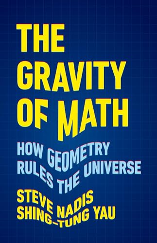 Book cover: "The Gravity of Math" with yellow and blue text.