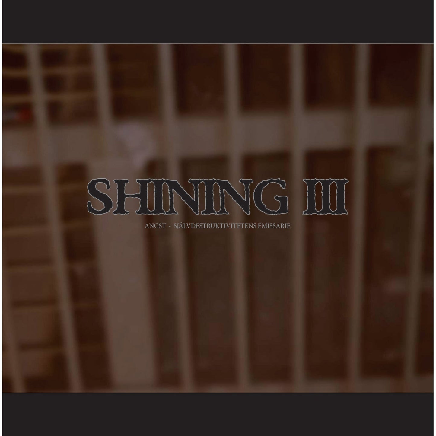 Album cover with blurred prison bars and the text Shining III Angst.