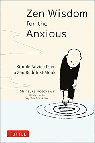 Book cover: “Zen Wisdom for the Anxious” with monk illustration.