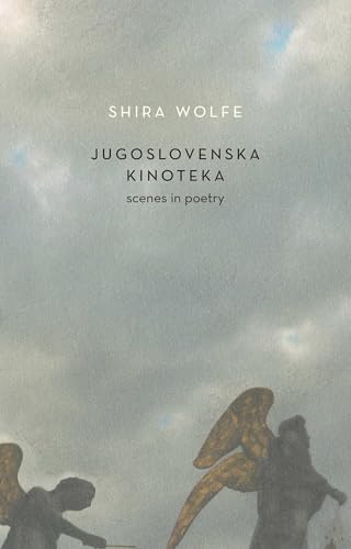 Book cover: "Jugoslovenska Kinoteka" by Shira Wolfe, with sculptural details.