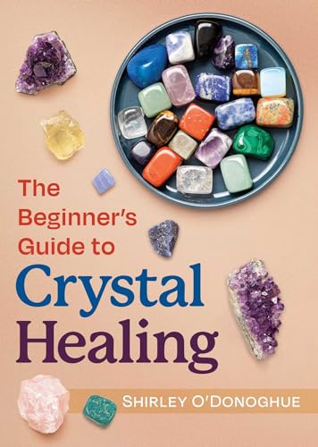 Book cover titled The Beginner's Guide to Crystal Healing featuring various colorful polished crystals.