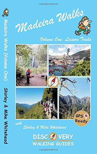 Book cover featuring Madeira landscapes and hikers, titled "Madeira Walks: Volume One.