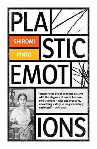 Book cover: "Plastic Emotions" by Shiromi Pinto, with portrait and abstract design.