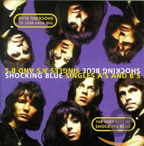 CD cover for Shocking Blue’s “Singles A’s & B’s” featuring band portraits.
