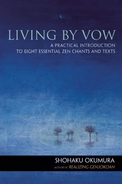 Book cover: "Living by Vow" by Shohaku Okumura, with a misty landscape.
