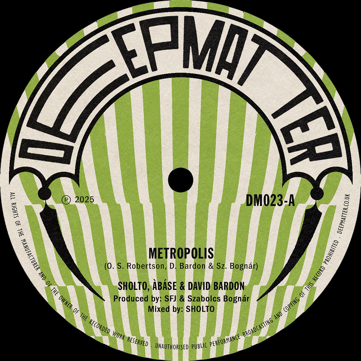 Black vinyl record label with green text: "Deepmatter" and "Metropolis.