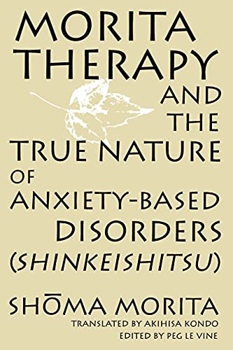 Book cover titled Morita Therapy and the True Nature of Anxiety-Based Disorders with leaf illustration.