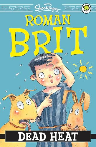 Book cover: boy with dogs, sun, titled "Roman Brit: Dead Heat.