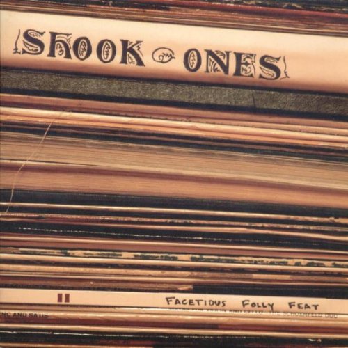 CD cover for "Shook Ones - Facetious Folly Feat" with textured background.