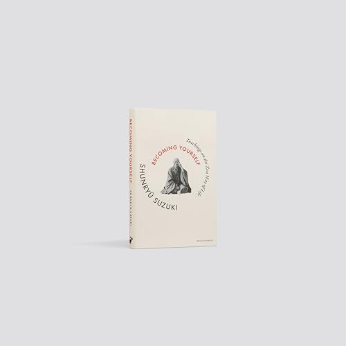 Book cover: "Becoming Yourself" by Shunryu Suzuki, with a seated figure.