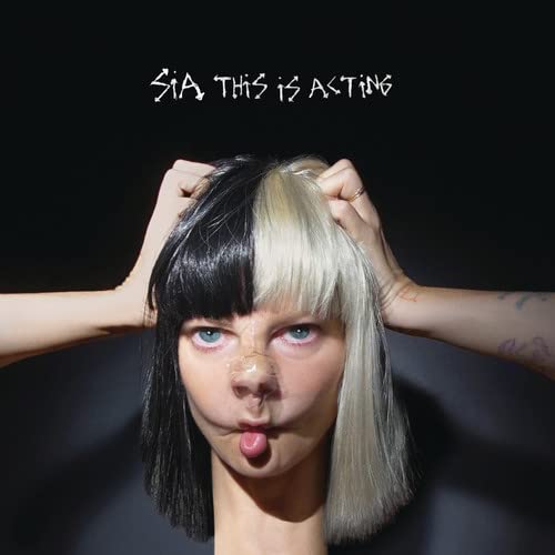 Album cover for Sia’s “This Is Acting” featuring a woman with split-tone hair.