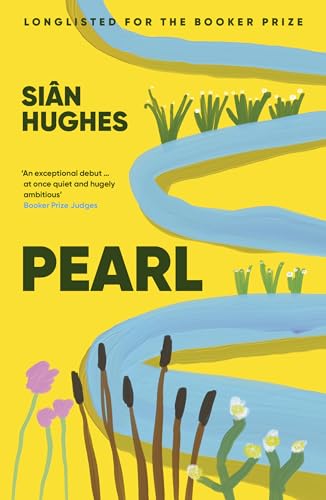 Book cover for "Pearl" with a yellow background and blue river illustration.