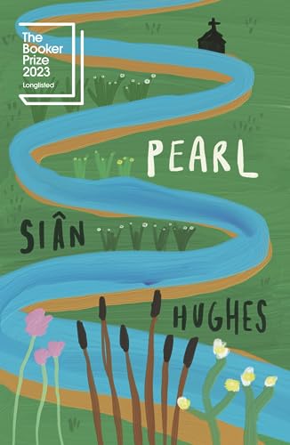 Book cover for “Pearl” by Siân Hughes with a winding river illustration.