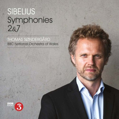 CD cover featuring conductor Thomas Søndergård and text "Sibelius Symphonies 2&7".