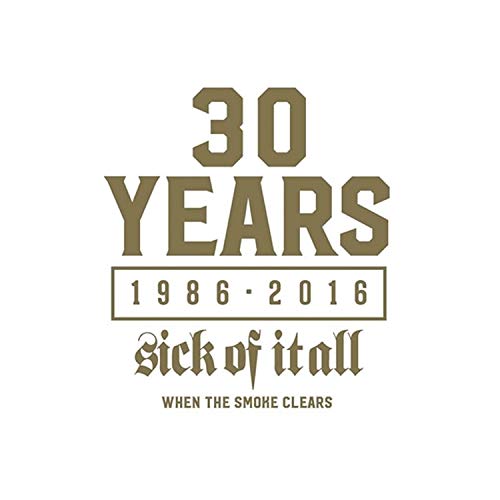 Sick Of It All" album cover with text "30 Years 1986-2016".