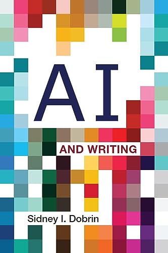 Book cover with colorful pixelated background and text “AI and Writing”.