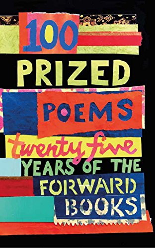 Book cover with colorful, layered text: "100 Prized Poems" and "Forward Books".